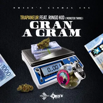 Gran A Gram by TRAPANEUR