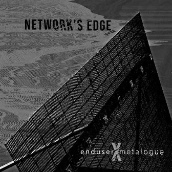 Network's Edge by Metalogue