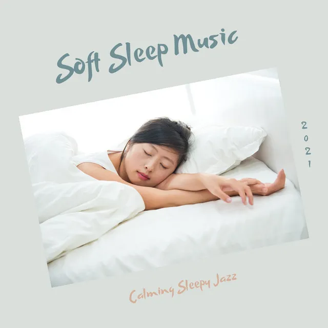 Calming Sleepy Jazz