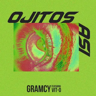 Ojitos Así by Gramcy