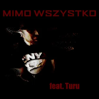 Mimo Wszystko by Dee