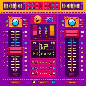 12 Pulgadas by Canu