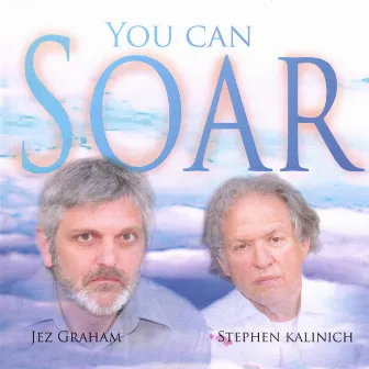 You Can Soar by Stephen Kalinich