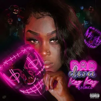 Bad Diva by KayKay Holmes