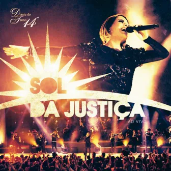 Sol da Justiça - Diante do Trono 14 (Ao Vivo) by Ana Paula Valadão