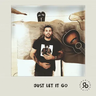 Just Let It Go by Robin Bengtsson