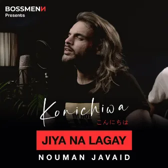 Jiya Na Lagay by Nouman Javaid