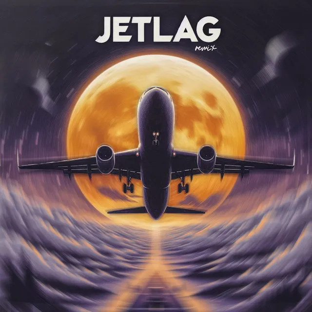 JETLAG - Remix