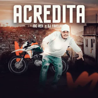 Acredita by Mc Rex