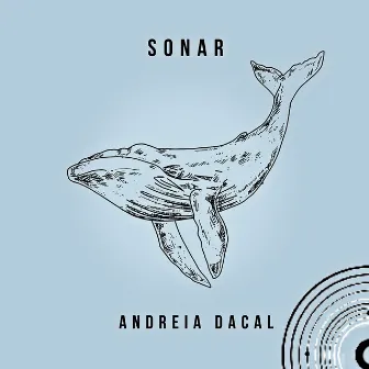 Sonar by Andreia Dacal