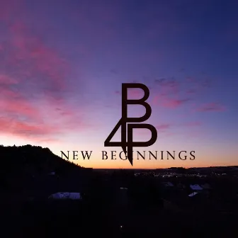 New Beginnings by Brian for President