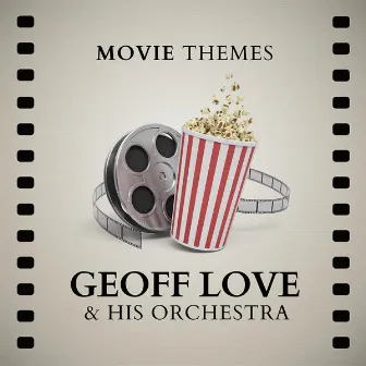 Movie Themes by Geoff Love & His Orchestra