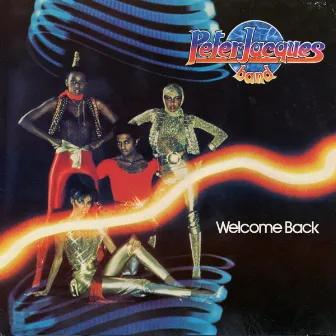 Welcome Back by Peter Jacques Band