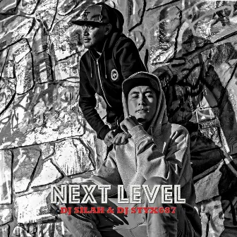 Next Level by DJ SILAH