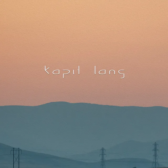 Kapit Lang