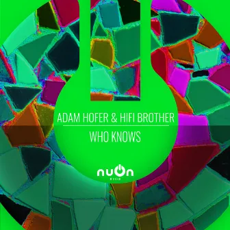 Who knows by Adam Hofer