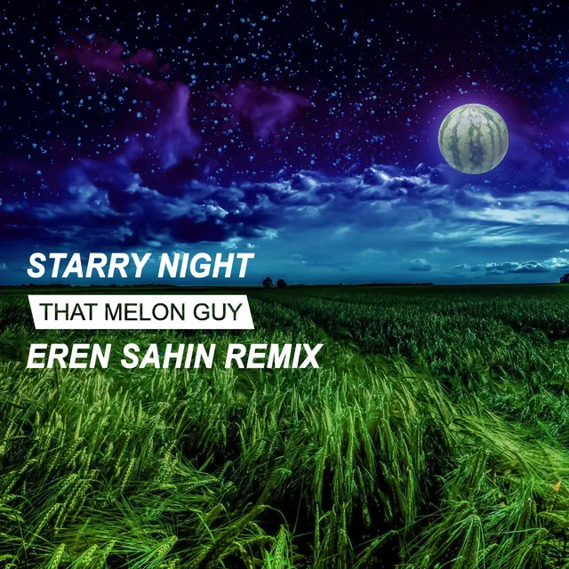 Starry Night - Eren Sahin Remix