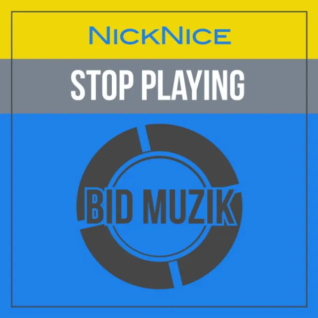 Stop Playing (Original Mix)