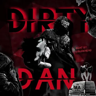 Dirty Dan by Bbpsoul