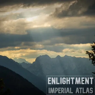 Enlightment by Imperial Atlas