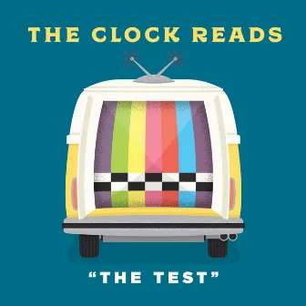 The Test by The Clock Reads