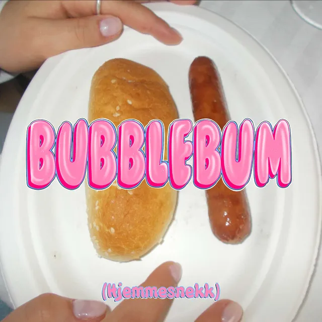 Bubblebum (Hjemmesnekk)