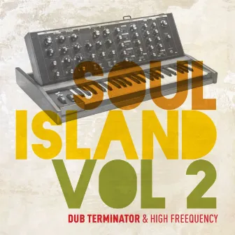 Soul Island, Vol. 2 by High Freequency