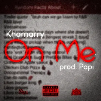 On Me by Khamarry