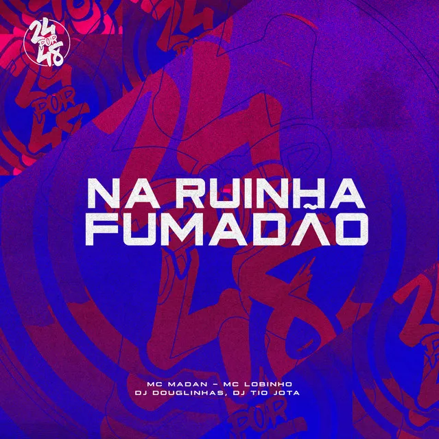 Na Ruinha Fumadão