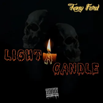 Light A Candle by Tony Ford