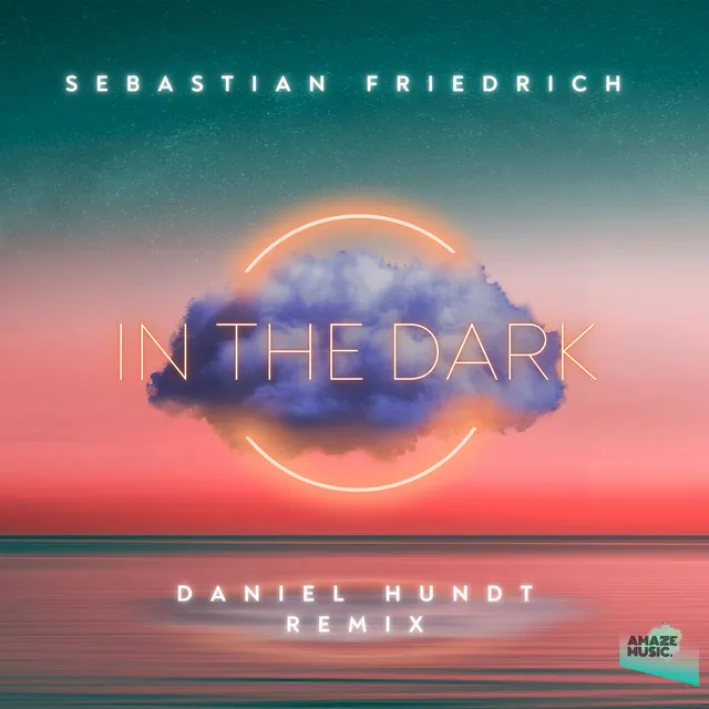 In the Dark - Daniel Hundt Remix