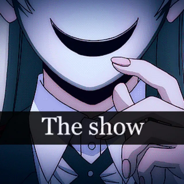 The show