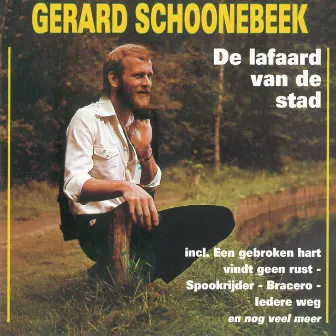 De lafaard van de stad by Gerard Schoonebeek