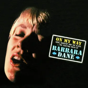 I'm on My Way by Barbara Dane