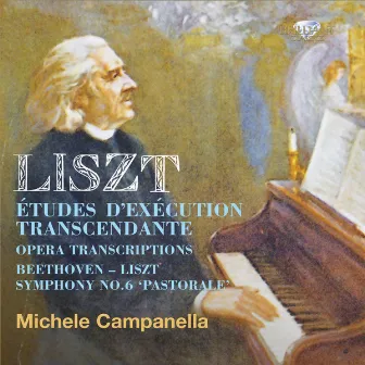 Liszt: Studies and Transcriptions by Michele Campanella