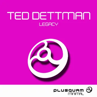 Legacy by Ted Dettman