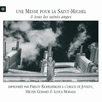 Eichelberger: Une Messe pour la Saint-Michel & tous les saints anges by Freddy Eichelberger