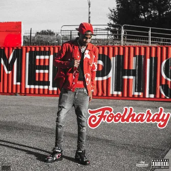 Foolhardy by Tay Keith