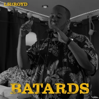 Batards by Lhiroyd