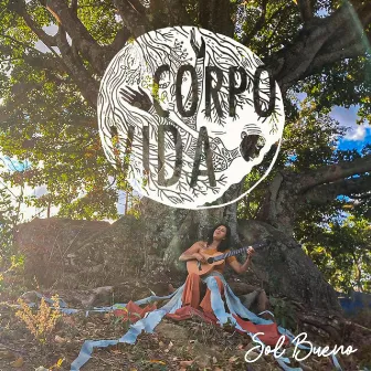 Corpo Vida by Sol Bueno