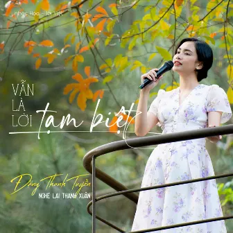 Vẫn Là Lời Tạm Biệt by Đặng Thanh Tuyền