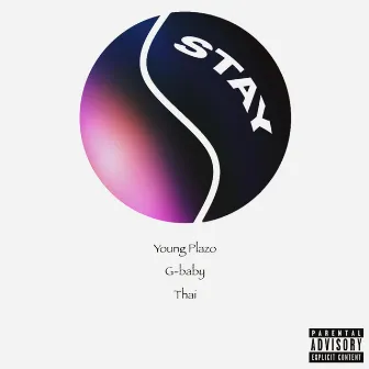 Stay by Young Plazo