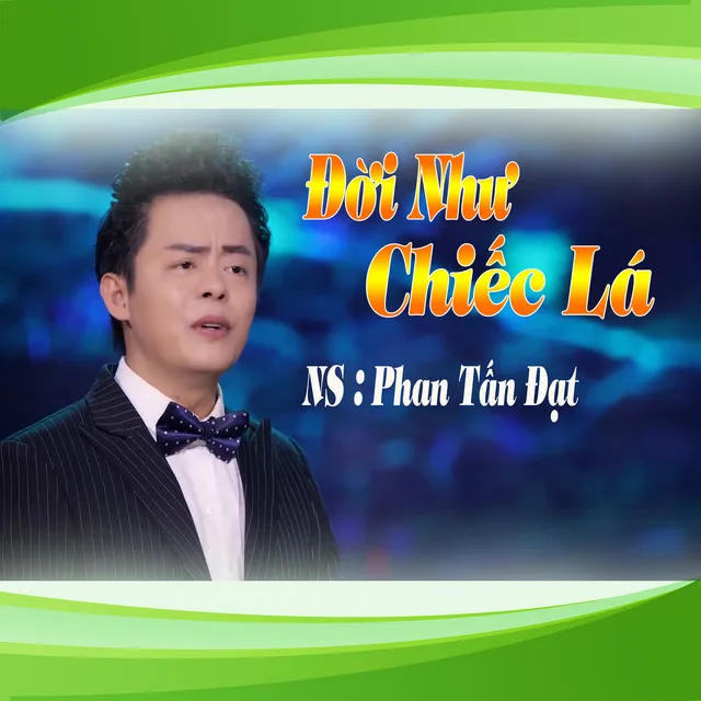 Đời Là Chiếc Lá