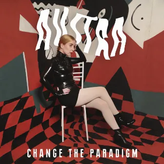 Change The Paradigm by Austra