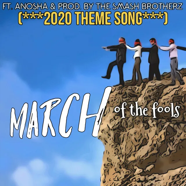 March of the Fools (2020 Theme Song)