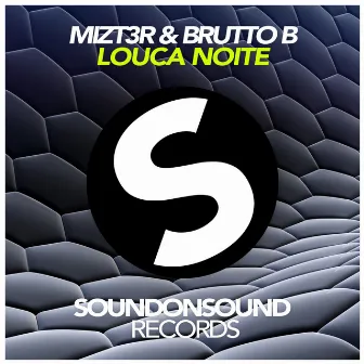 Louca Noite by Brutto B