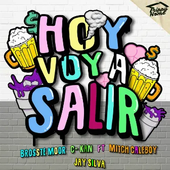 Hoy Voy a Salir by Jay Silva