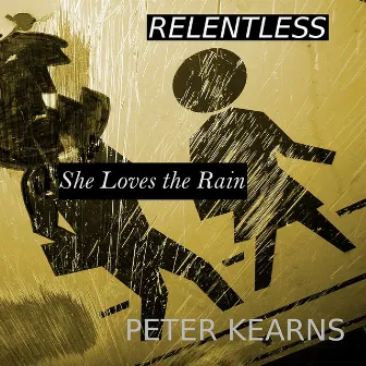 Relentless by Peter Kearns