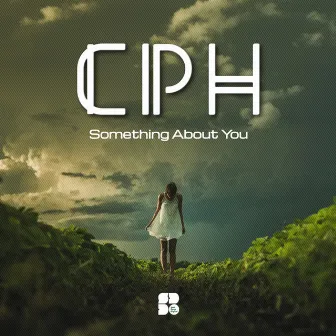 Something About You by CPH