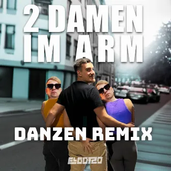 2 Damen im Arm (danzen Remix) by danzen